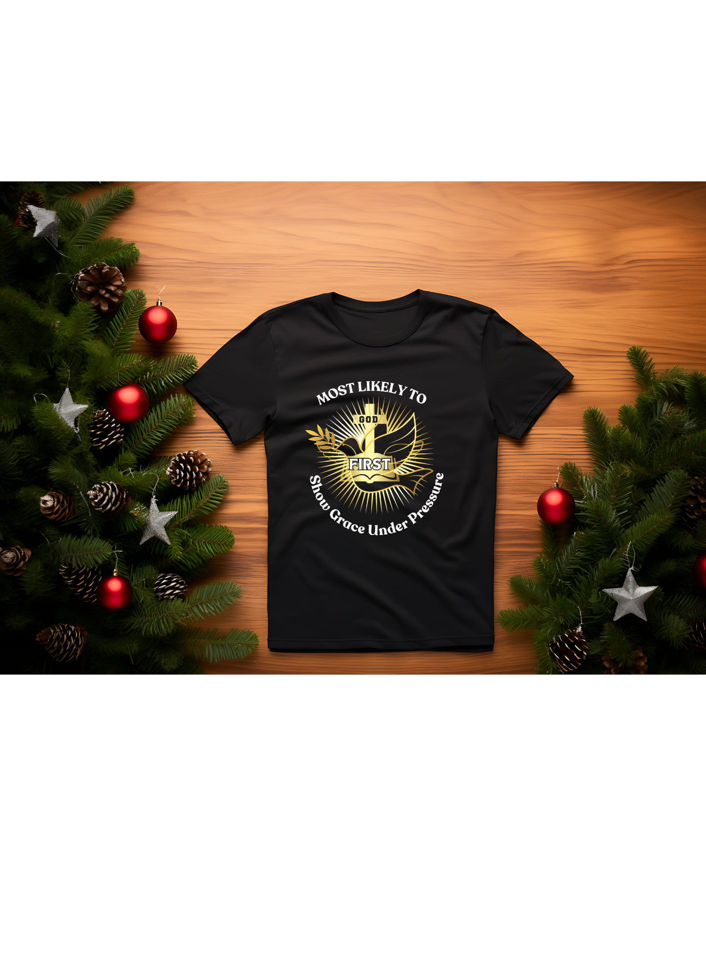 Christmas T-shirt Most likely too Chirstian Edition